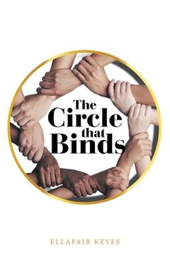 portada The Circle That Binds (en Inglés)