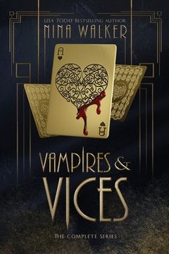 portada Vampires & Vices: The Complete Series (en Inglés)