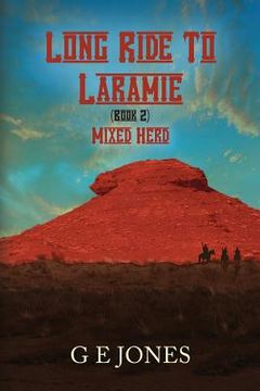 portada Long Ride To Laramie (book 2) Mixed Herd (en Inglés)