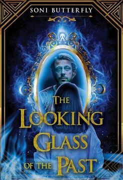 portada The Looking Glass of the Past (en Inglés)