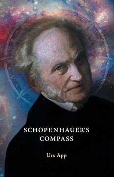 portada Schopenhauer's Compass. An Introduction to Schopenhauer's Philosophy and its Origins