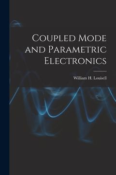 portada Coupled Mode and Parametric Electronics (en Inglés)