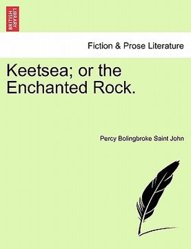 portada keetsea; or the enchanted rock. (en Inglés)