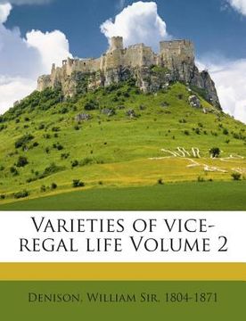 portada Varieties of Vice-Regal Life Volume 2 (en Inglés)