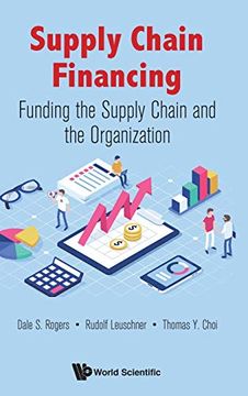 portada Supply Chain Financing: Funding the Supply Chain and the Organization (en Inglés)
