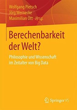 portada Berechenbarkeit der Welt?: Philosophie und Wissenschaft im Zeitalter von Big Data (German Edition)