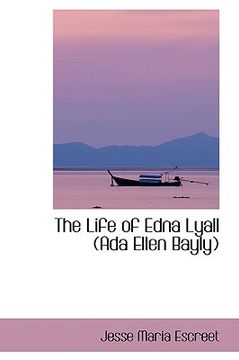 portada the life of edna lyall (ada ellen bayly)
