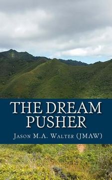 portada The Dream Pusher (en Inglés)