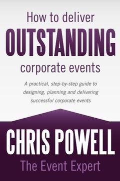 portada How to Deliver Outstanding Corporate Events (en Inglés)
