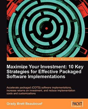 portada maximize your investment: 10 key strategies for effective packaged software implementations