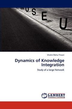portada dynamics of knowledge integration (en Inglés)