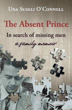 portada The Absent Prince: In Search of Missing men - a Family Memoir (in English)