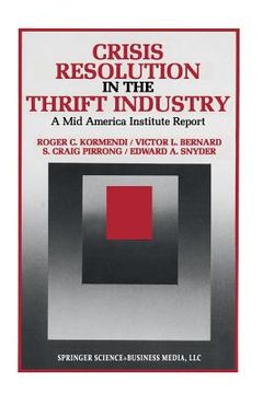 portada Crisis Resolution in the Thrift Industry: A Mid America Institute Report (in English)