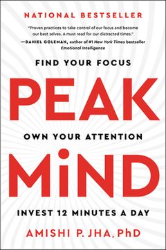 portada Peak Mind: Find Your Focus, own Your Attention, Invest 12 Minutes a day (in English)