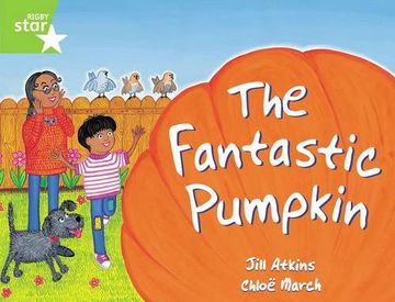 portada Rigby Star Guided 1 Green Level: The Fantastic Pumpkin Pupil Book (single)