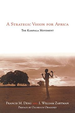 portada A Strategic Vision for Africa: The Kampala Movement (en Inglés)
