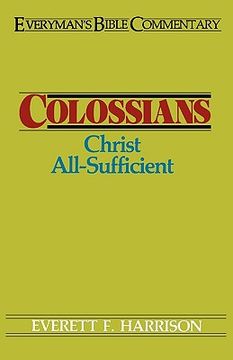 portada colossians- everyman's bible commentary: christ all-sufficient (en Inglés)