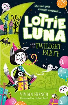 portada Lottie Luna and the Twilight Party (Lottie Luna, Book 2) (en Inglés)