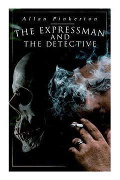 portada The Expressman and the Detective: Tale of a Grand Heist based on a True Crime Story (en Inglés)