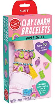 portada Clay Charm Bracelets: Super Sweet (Klutz) (en Inglés)
