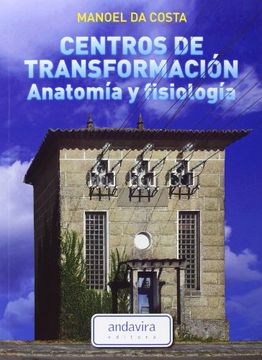 portada Centros de Transformación. Anatomía y Fisiología