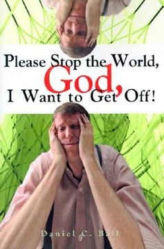 portada please stop the world, god, i want to get off!