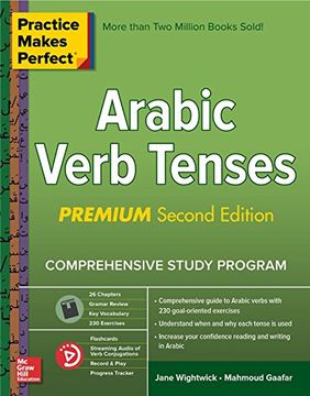 portada Practice Makes Perfect: Arabic Verb Tenses, Premium Second Edition (en Inglés)