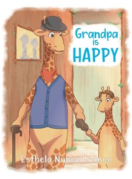 portada Grandpa is HAPPY (en Inglés)