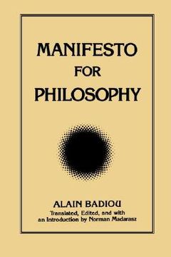 portada Manifesto for Philosophy: Followed by Two Essays: "the (Re)Turn of Philosophy Itself" and "Definition of Philosophy" (Suny Series, Intersections, Philosophy and Critical Theory) (en Inglés)