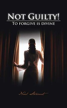 portada Not Guilty! To Forgive is Divine (in English)