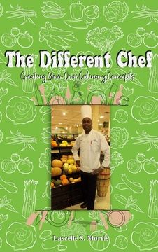 portada The Different Chef: Creating Your Own Culinary Concepts (in English)