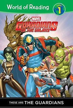 portada Guardians of the Galaxy: These Are the Guardians (World of Reading Level 1 Set 2)