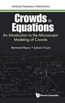 portada Crowds in Equations: An Introduction to the Microscopic Modeling of Crowds (Advanced Textbooks in Mathematics) (in English)