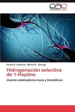 portada hidrogenaci n selectiva de 1-heptino (en Inglés)