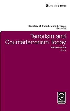 portada Terrorism and Counterterrorism Today (Sociology of Crime, law and Deviance, 20) (en Inglés)