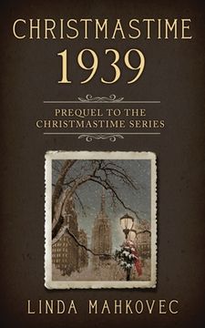 portada Christmastime 1939: Prequel to the Christmastime Series (in English)