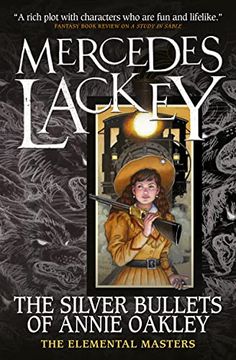 portada Elemental Masters - the Silver Bullets of Annie Oakley: 16 (en Inglés)