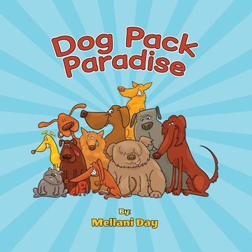 portada Dog Pack Paradise (en Inglés)