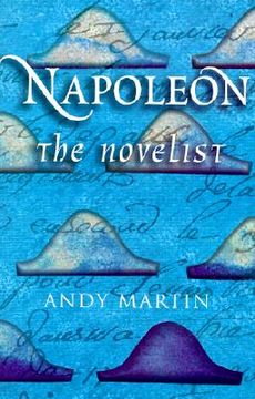 portada napoleon the novelist (en Inglés)