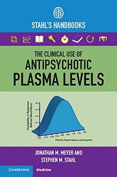 portada The Clinical use of Antipsychotic Plasma Levels: Stahl'S Handbooks (en Inglés)