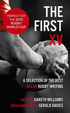portada The First XV: A Selection of the Best Rugby Writing (in English)