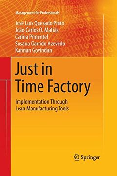 portada Just in Time Factory: Implementation Through Lean Manufacturing Tools (Management for Professionals) 