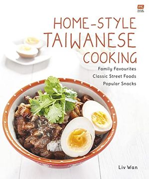 portada Home-Style Taiwanese Cooking: Family Favourites - Classic Street Foods - Popular Snacks (in English)