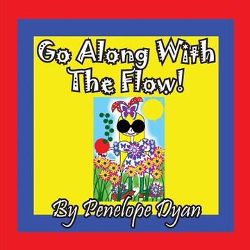 portada Go Along With The Flow! (en Inglés)