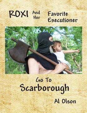 portada Roxi and her Favorite Executioner go to Scarborough (en Inglés)