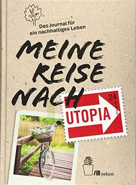 portada Meine Reise Nach Utopia: Das Journal für ein Nachhaltiges Leben (en Alemán)
