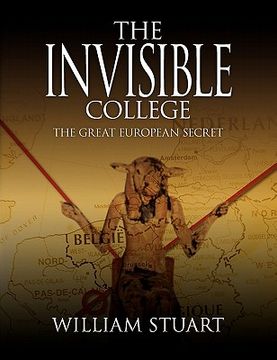 portada the invisible college - the great european secret (en Inglés)