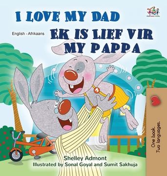 portada I Love My Dad (English Afrikaans Bilingual Children's Book) (in Africanos)