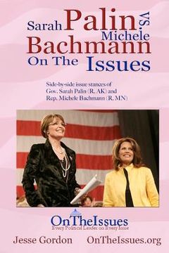 portada michele bachmann vs. sarah palin on the issues (in English)
