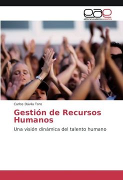 portada Gestión de Recursos Humanos: Una visión dinámica del talento humano